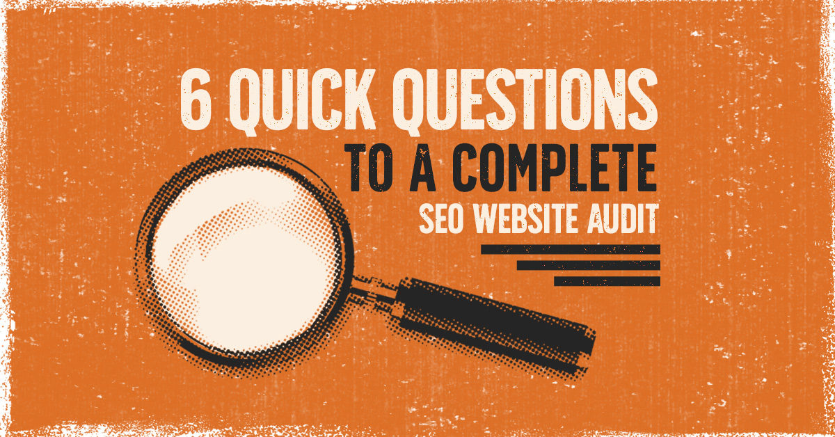 SEO Website Audits Under A Magnifying Glass - Leaving No Stone Unturned