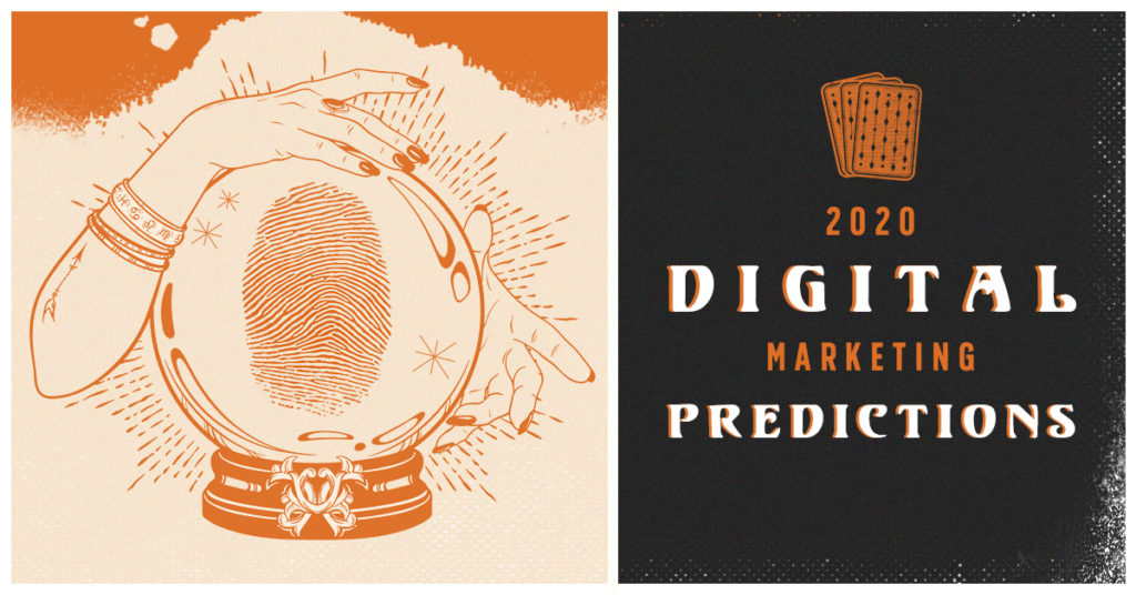 2020 Digital Marketing Predictions | Clicks and Clients