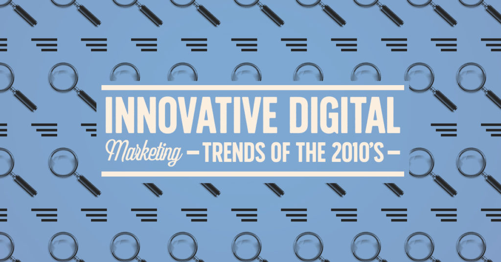 innovative digital marketing trends | clicks and clients